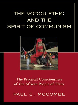 cover image of The Vodou Ethic and the Spirit of Communism